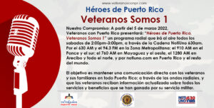 Programa Radial: Héroes de Puerto Rico, Veteranos Somos 1